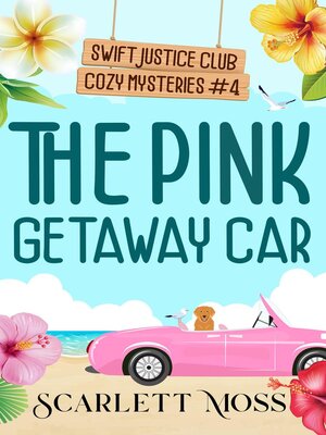 cover image of The Pink Getaway Car